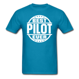 Best Pilot Ever - White - Unisex Classic T-Shirt - turquoise