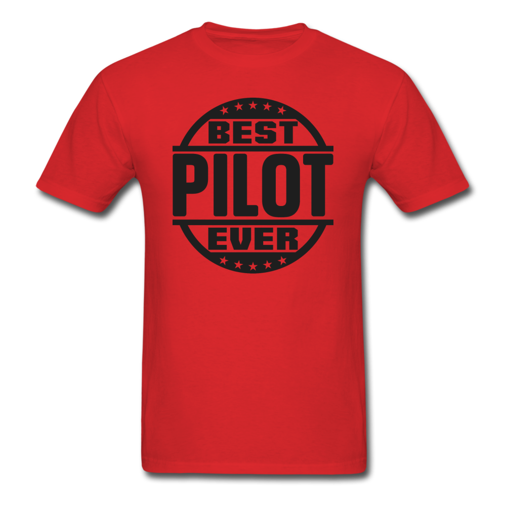 Best Pilot Ever - Black - Unisex Classic T-Shirt - red