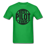 Best Pilot Ever - Black - Unisex Classic T-Shirt - bright green