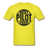 Best Pilot Ever - Black - Unisex Classic T-Shirt - yellow
