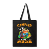 Camping Is Awesome - Beer - Tote Bag - black