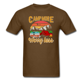 Camp More Worry Less - Unisex Classic T-Shirt - brown