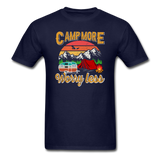 Camp More Worry Less - Unisex Classic T-Shirt - navy