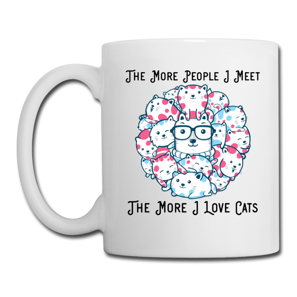 The More People I Meet - Cats - Black - Coffee/Tea Mug - white