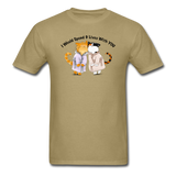 I would Spend 9 Lives WIth You - Unisex Classic T-Shirt - khaki