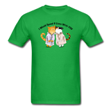 I would Spend 9 Lives WIth You - Unisex Classic T-Shirt - bright green
