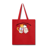I would Spend 9 Lives WIth You - Tote Bag - red