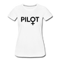 Pilot - Female - Black - Women’s Premium T-Shirt - white