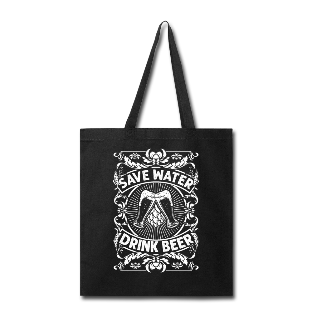 Save Water Drink Beer - White - Tote Bag - black