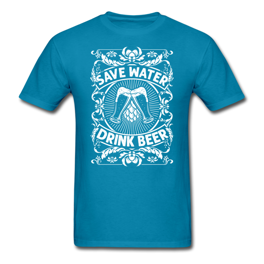 Save Water Drink Beer - Unisex Classic T-Shirt - turquoise