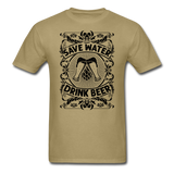 Save Water Drink Beer - Black - Unisex Classic T-Shirt - khaki