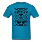 Save Water Drink Beer - Black - Unisex Classic T-Shirt - turquoise