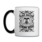 Save Water Drink Beer - Black - Contrast Coffee Mug - white/black