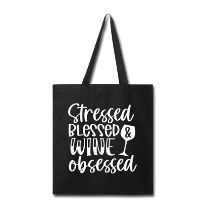 Stressed Blessed Wine Obsessed - White - Tote Bag - black