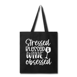 Stressed Blessed Wine Obsessed - White - Tote Bag - black