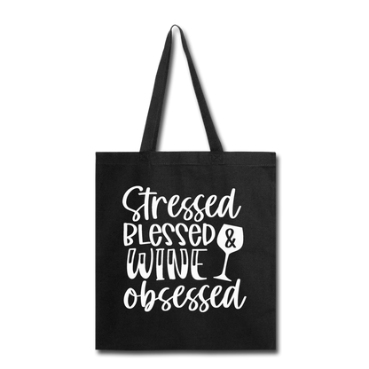 Stressed Blessed Wine Obsessed - White - Tote Bag - black