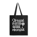 Stressed Blessed Wine Obsessed - White - Tote Bag - black