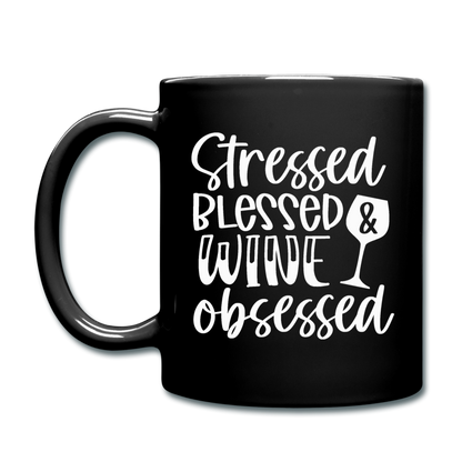 Stressed Blessed Wine Obsessed - White - Full Color Mug - black