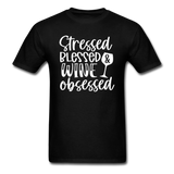 Stressed Blessed Wine Obsessed - White - Unisex Classic T-Shirt - black