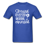 Stressed Blessed Wine Obsessed - White - Unisex Classic T-Shirt - royal blue