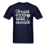 Stressed Blessed Wine Obsessed - White - Unisex Classic T-Shirt - navy
