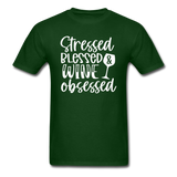 Stressed Blessed Wine Obsessed - White - Unisex Classic T-Shirt - forest green