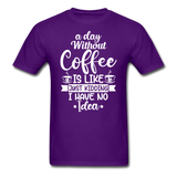 A Day Without Coffee - White - Unisex Classic T-Shirt - purple