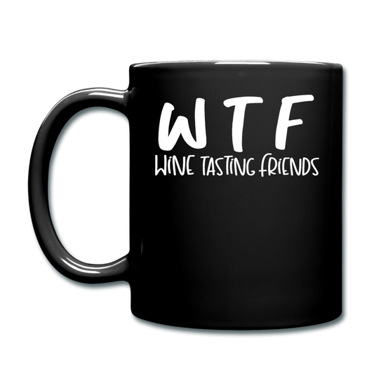 WTF - Wine Tasting Friends - White - Full Color Mug - black