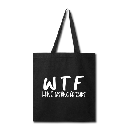 WTF - Wine Tasting Friends - White - Tote Bag - black