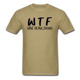 WTF - Wine Tasting Friends - Black - Unisex Classic T-Shirt - khaki