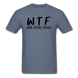 WTF - Wine Tasting Friends - Black - Unisex Classic T-Shirt - denim