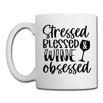 Stressed Blessed Wine Obsessed - Black - Coffee/Tea Mug - white