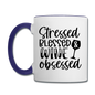 Stressed Blessed Wine Obsessed - Black - Contrast Coffee Mug - white/cobalt blue