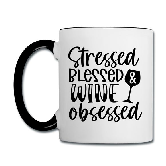 Stressed Blessed Wine Obsessed - Black - Contrast Coffee Mug - white/black