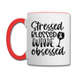 Stressed Blessed Wine Obsessed - Black - Contrast Coffee Mug - white/red