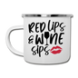 Red Lips Wine Sips - Black - Camper Mug - white