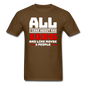 All I Care About Are Books - White - Unisex Classic T-Shirt - brown