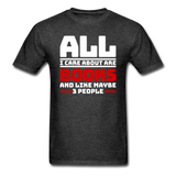 All I Care About Are Books - White - Unisex Classic T-Shirt - heather black