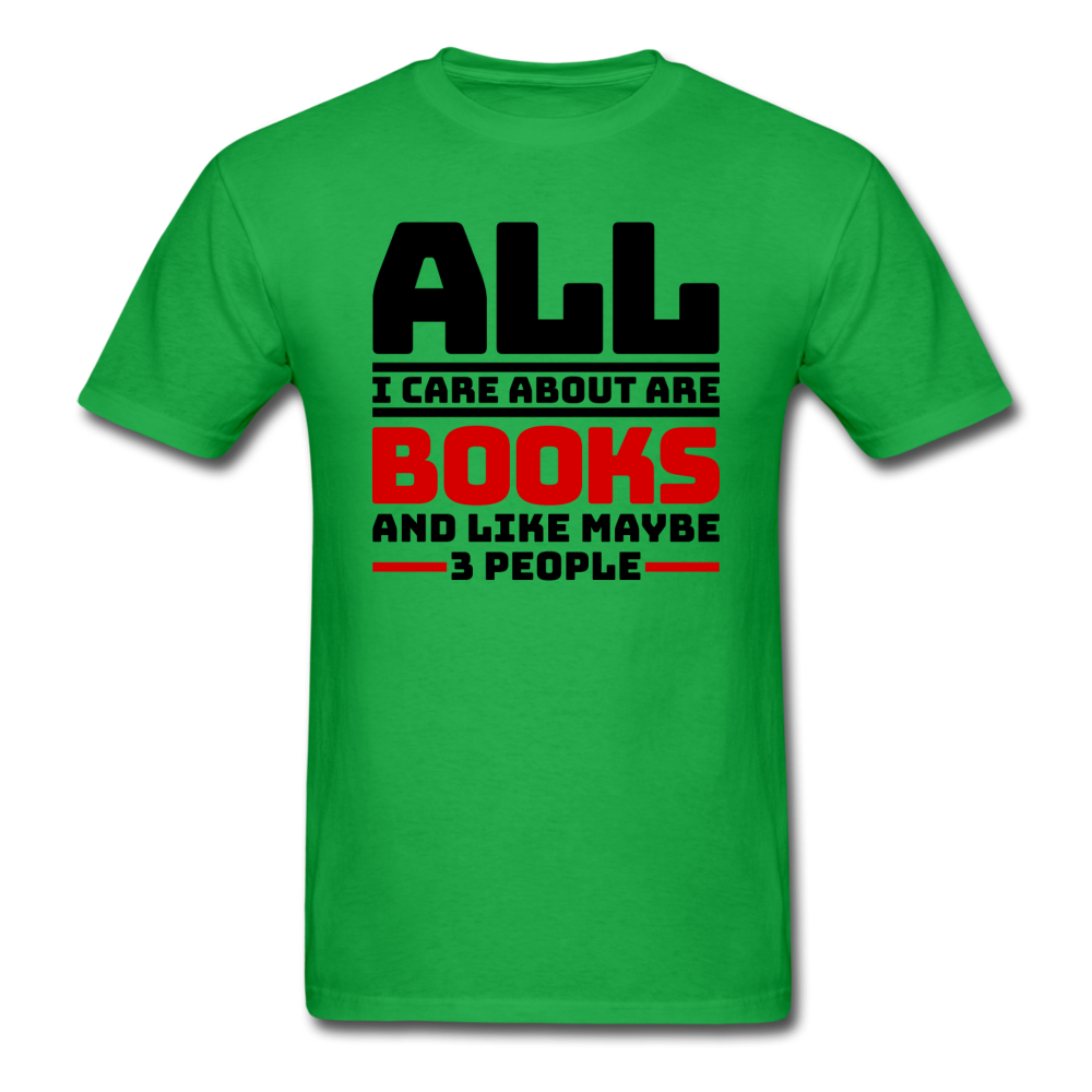 I Care About Are Books - Black - Unisex Classic T-Shirt - bright green