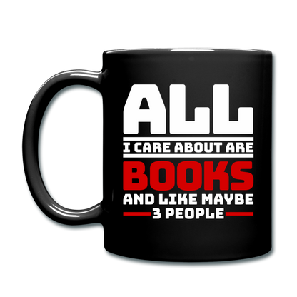 I Care About Are Books - White - Full Color Mug - black