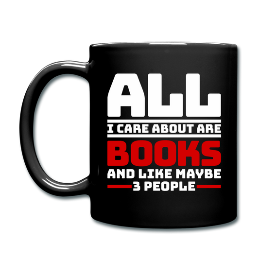 I Care About Are Books - White - Full Color Mug - black