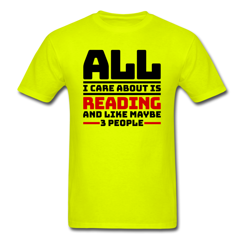 I Care About Are Reading - Black - Unisex Classic T-Shirt - safety green