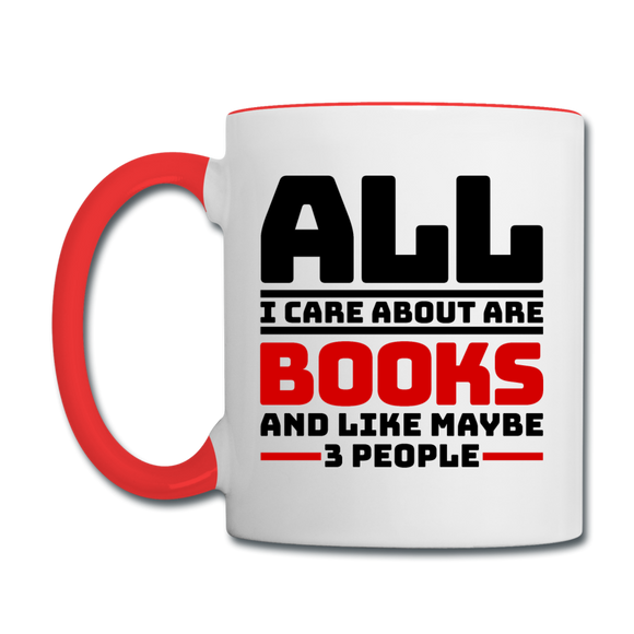 I Care About Are Books - Black - Contrast Coffee Mug - white/red