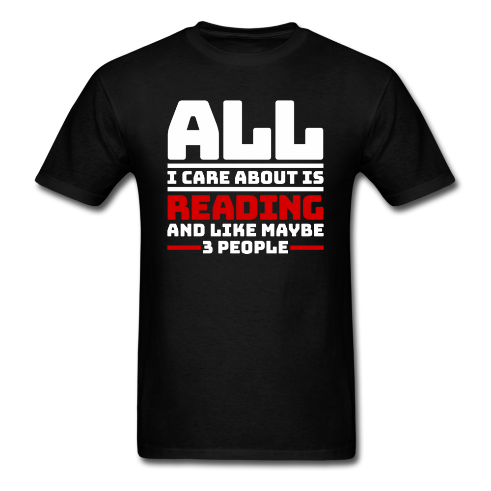 I Care About Are Reading - White - Unisex Classic T-Shirt - black