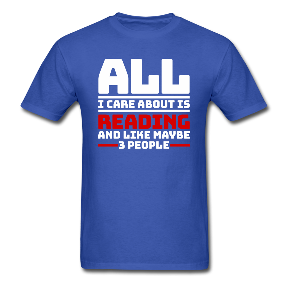 I Care About Are Reading - White - Unisex Classic T-Shirt - royal blue