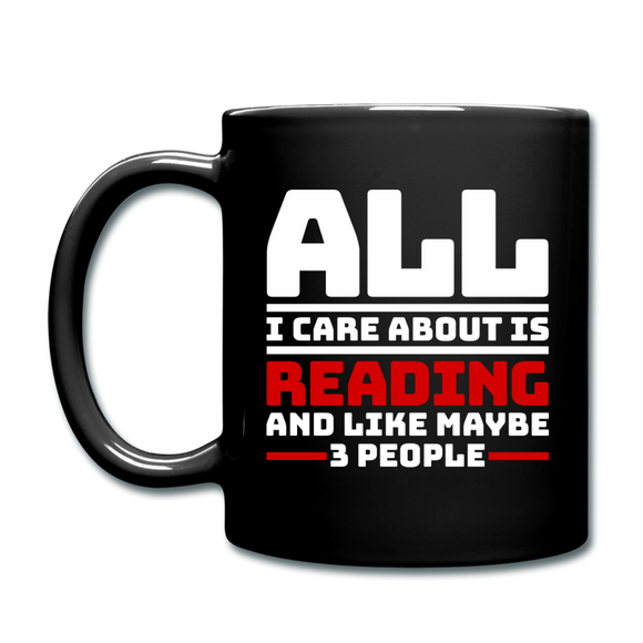 I Care About Are Reading - White - Full Color Mug - black
