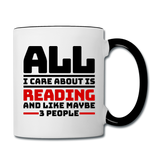 I Care About Are Reading - Black - Contrast Coffee Mug - white/black