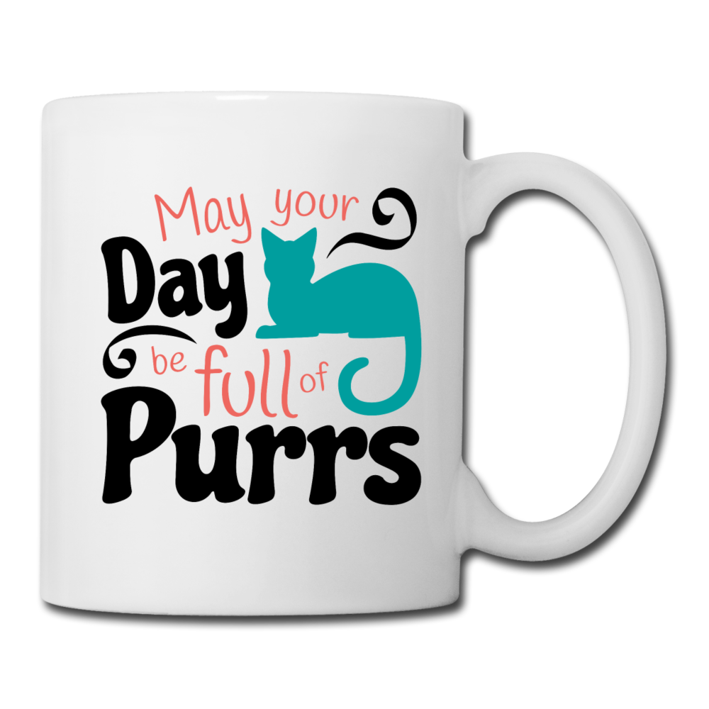 May Your Day Be Full Of Purrs - Coffee/Tea Mug - white