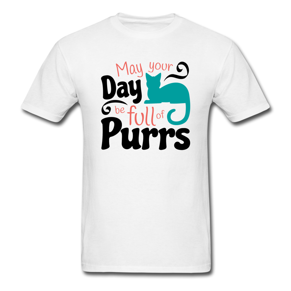 May Your Day Be Full Of Purrs - Unisex Classic T-Shirt - white