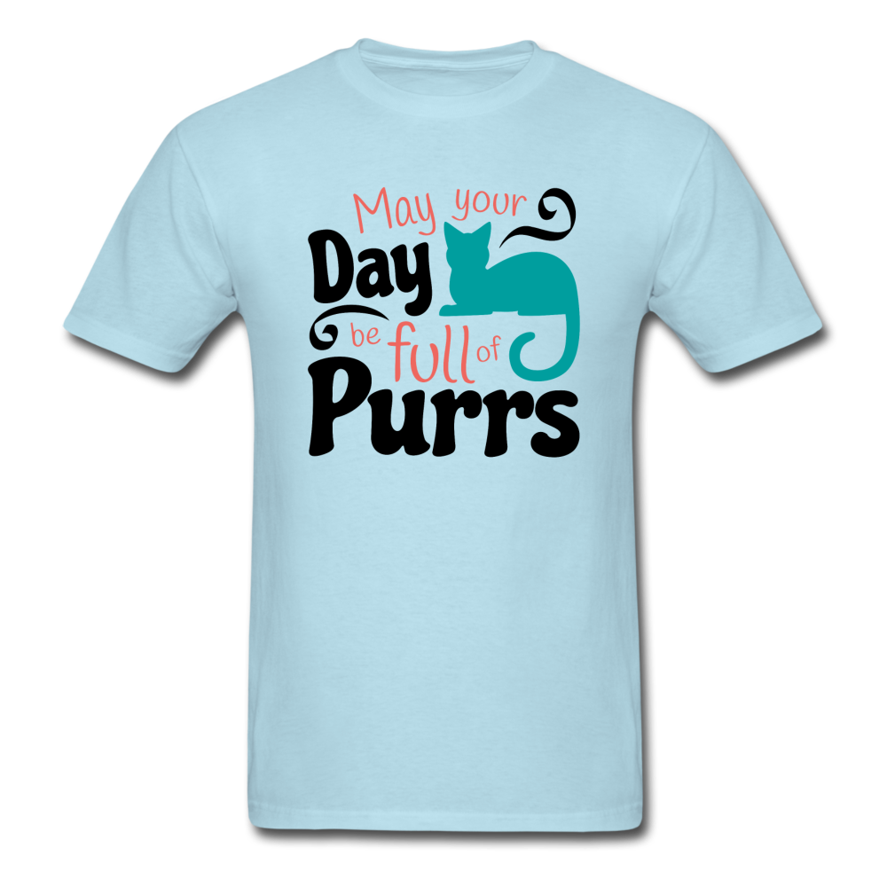 May Your Day Be Full Of Purrs - Unisex Classic T-Shirt - powder blue